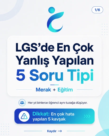 LGS'de En Çok Yanlış Yapılan 5 Soru Tipi