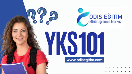 YKS Nedir ve Nasıl Hazırlanmalıyız? - ODİS Etkili Öğrenme Merkezi